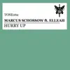 Stream & download Hurry Up (feat. Elleah)