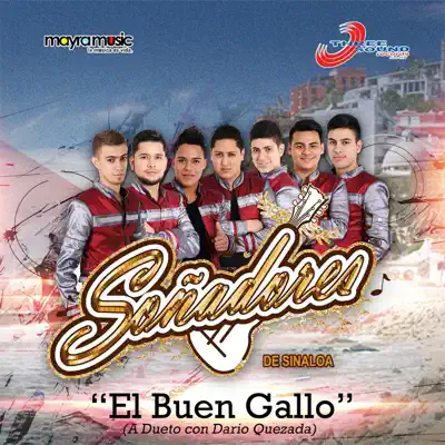 El Buen Gallo - Soñadores De Sinaloa El Buen Gallo - Soñadores De Sinaloa