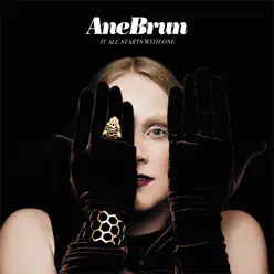 It All Starts With One - Ane Brun