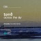 Across the Sky - Tom8 lyrics
