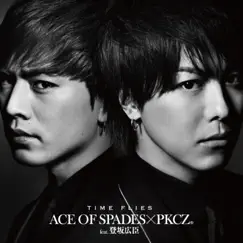 TIME FLIES - Single by ACE OF SPADES × PKCZ feat. 登坂広臣 album reviews, ratings, credits