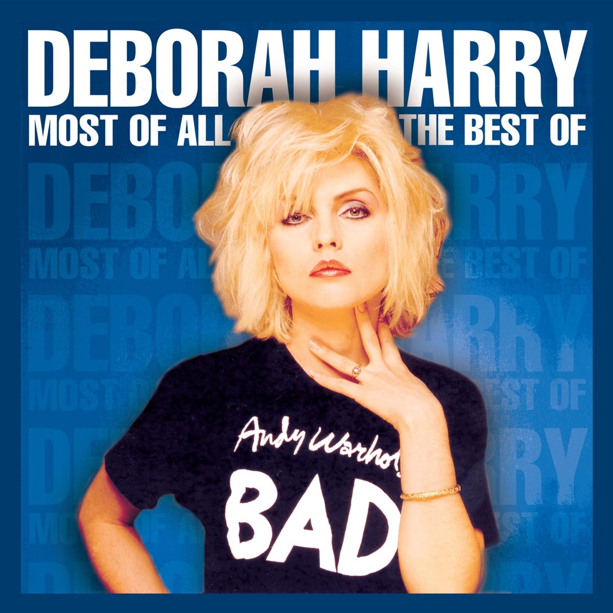 デビー ハリーの Most Of All The Best Of Deborah Harry をapple Musicで