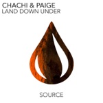 Chachi & Paige - Land Down Under