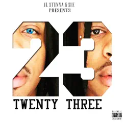 Twenty Three by YL Stunna album reviews, ratings, credits
