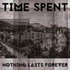 Nothing Lasts Forever - EP