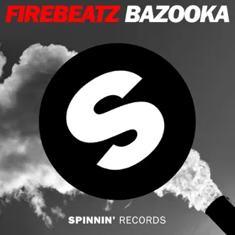 Bazooka by Firebeatz song reviws