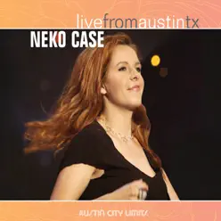 Live from Austin, TX: Neko Case - Neko Case