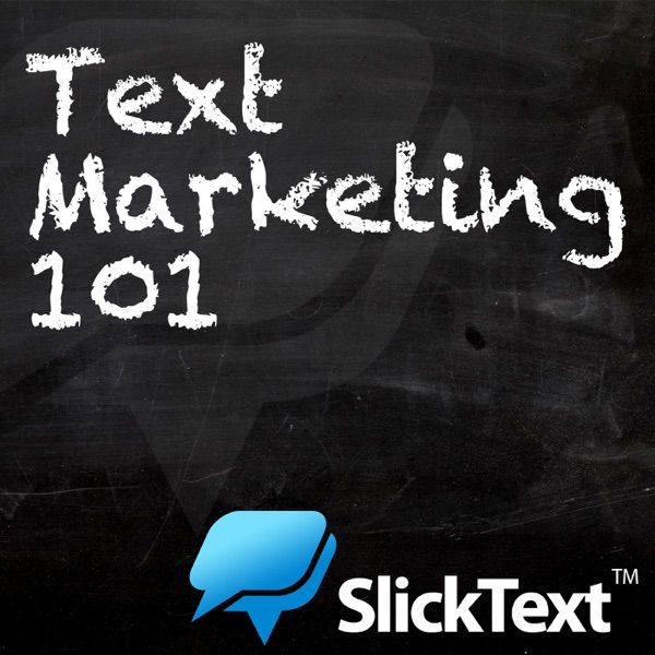 Text Marketing 101 | SlickText.com cover