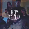 Stream & download Hoy Es Ella - Single