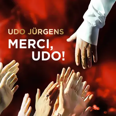 Merci, Udo! - Udo Jürgens