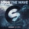 The Wave (feat. Harrison) - Vinai lyrics
