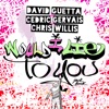 David Guetta, Cedric Gervais & Chris Willis - Would I Lie To You