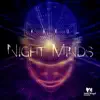 Night Minds album lyrics, reviews, download