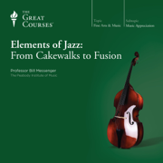 Elements of Jazz: From Cakewalks to Fusion