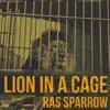Lion in a Cage - Single album lyrics, reviews, download