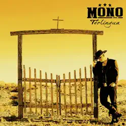 Terlingua - Mono Inc. Terlingua - Mono Inc.