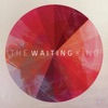 The Waiting Kind - EP, 2011