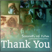 Thank You: You Are My Perfect Mirror - Sounds of Isha