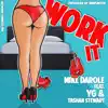 Work It (feat. YG & Tashan Stewart) - Single album lyrics, reviews, download