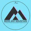 Move Any Mountain - Single album lyrics, reviews, download
