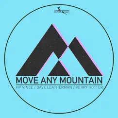 Move Any Mountain (House mix) Song Lyrics