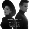 Wonder Where u R (feat. Tolvai Reni) - Single