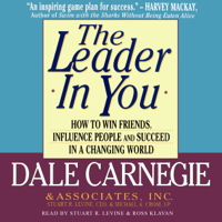 Dale Carnegie & Associates, Michael A. Crom and Stuart R. Levine - The Leader in You (Abridged Nonfiction) artwork