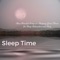 Newborn Sleep Music Lullabies - Sweet Dreams lyrics