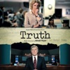 Truth (Original Motion Picture Soundtrack)