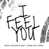 I Feel You (feat. Kwesi)