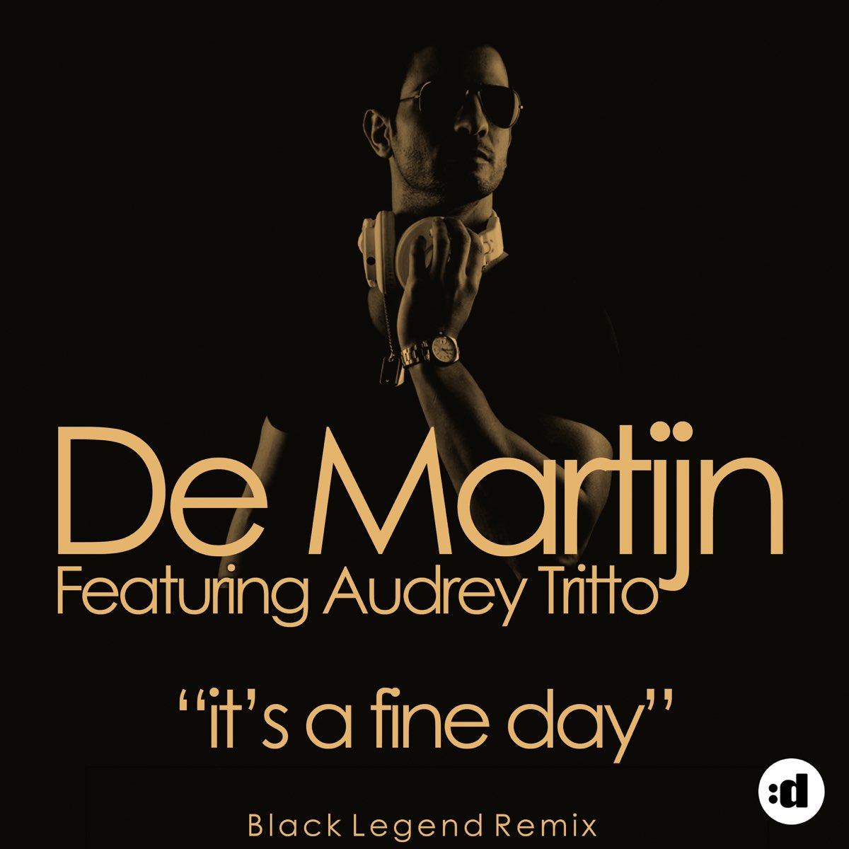 Legends mixed. Fine Day. De Martijn feat Audrey Titto its a Fine Day Black Legend Club Remix. Its a Fine Day. Bvono by Audrey Tritto.