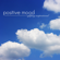 Positive Mood - Equilibre Study Mind