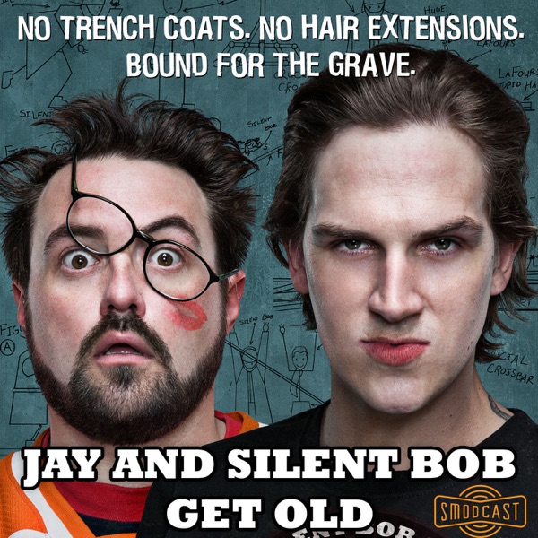 Jay & Silent Bob Get Old Jay & Silent Bob Get Old