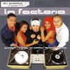 La Factoria - Yo No Soy Tu Mujer