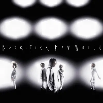 New World - Single - Buck-Tick