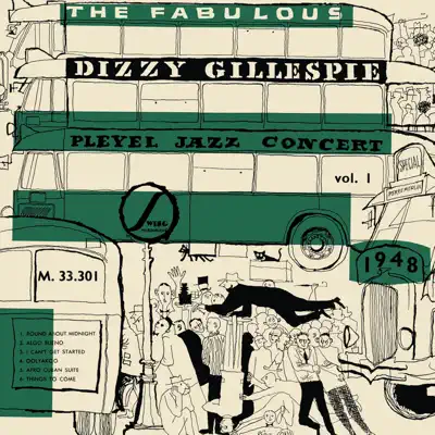 The Fabulous Dizzy Gillespie Pleyel Jazz Concert 1948 (Jazz Connoisseur - Live) - Dizzy Gillespie The Fabulous Dizzy Gillespie Pleyel Jazz Concert 1948 (Jazz Connoisseur - Live) - Dizzy Gillespie