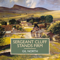 Gil North - Sergeant Cluff Stands Firm (Unabridged) artwork