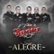 Soy Alegre - Los Nuevos Rebeldes lyrics
