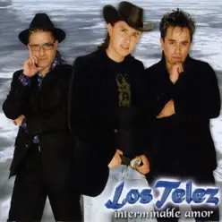 Interminable Amor - Los Telez Interminable Amor - Los Telez