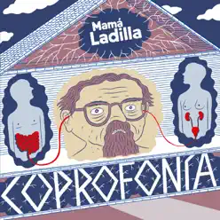 Coprofonía - Mama Ladilla
