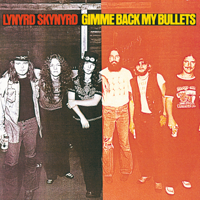 Lynyrd Skynyrd - Gimme Back My Bullets artwork