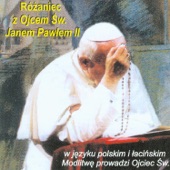 Różaniec z Ojcem Św. Janem Pawłem II artwork