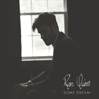 Ryan Quinn - Some Dream - EP artwork