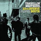 13th Avenue South - Travellin' Brothers
