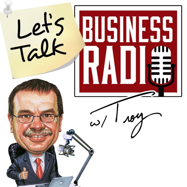 Lets Talk Business Radio with Troy Warren cover