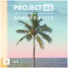 Summer Feels - EP album lyrics, reviews, download