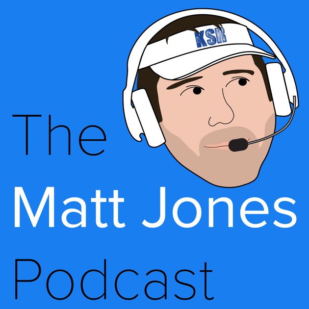 The Matt Jones Podcast by Kentucky Sports Radio on Apple ...