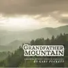 Grandfather Mountain album lyrics, reviews, download