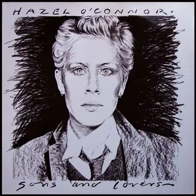 Sons and Lovers - Expanded Edition - Hazel O'Connor