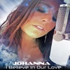 I Believe In Our Love - Single